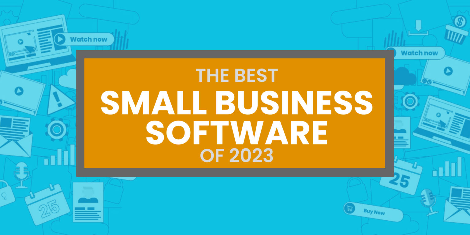 The Best Small Business Software We Use And Can’t Live Without in 2021