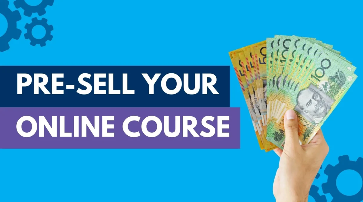 Pre-Sell Your Online Course