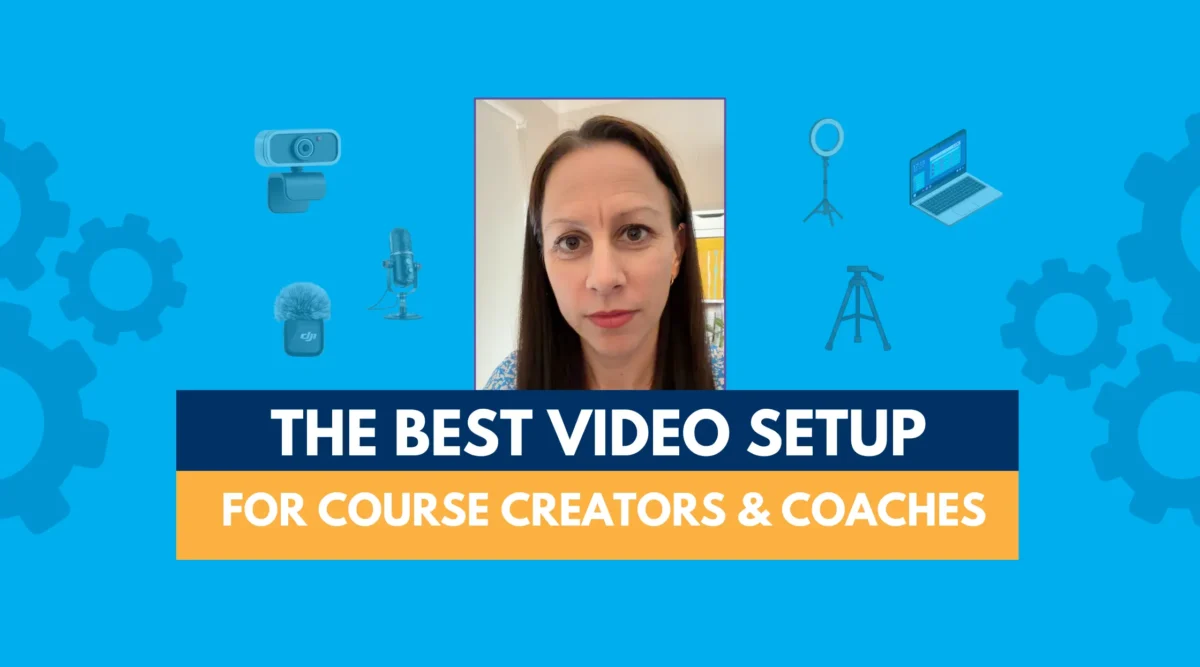 The-Best-Video-Setup-for-Course-Creators-and-Coaches